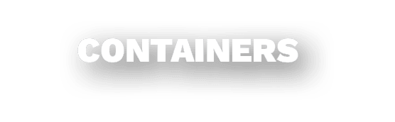 CONTAINERS