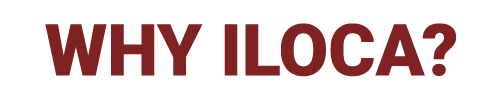 WHY ILOCA?