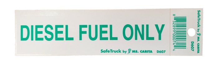 DIESEL FUEL ONLY DECAL MODEL# D607