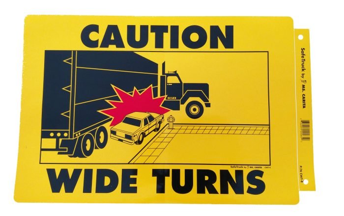 CAUTION WIDE TURNS DECAL Model# CWT-4